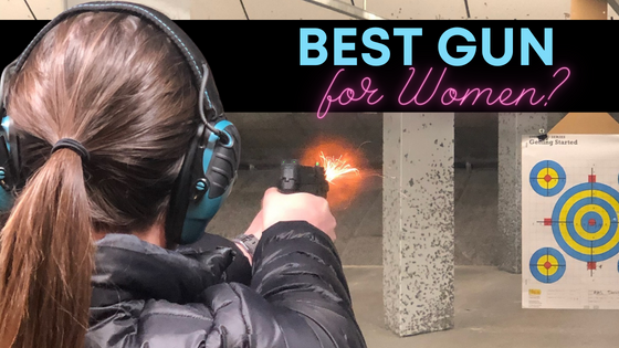 best gun for women best gun for women